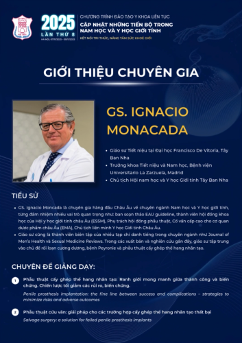 GIỚI THIỆU GIÁO SƯ IGNACIO MONCADA - CHUYÊN GIA THAM DỰ CHƯƠNG TRÌNH CẬP NHẬT NHỮNG TIẾN BỘ TRONG NAM HỌC VÀ Y HỌC GIỚI TÍNH LẦN THỨ 8 -  2025
